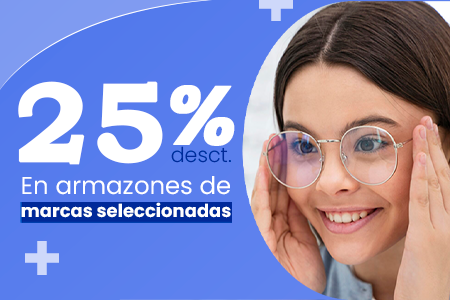 25% en armazones de marcas internacionales