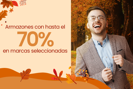 Hasta 70% en armazones de marcas internacionales
