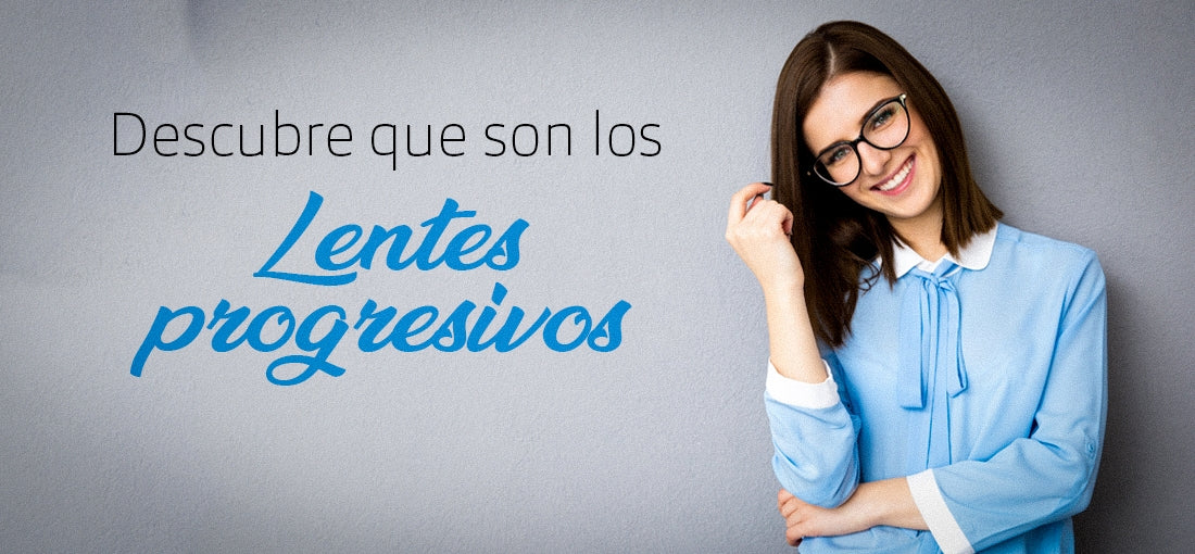 Lentes Progresivos