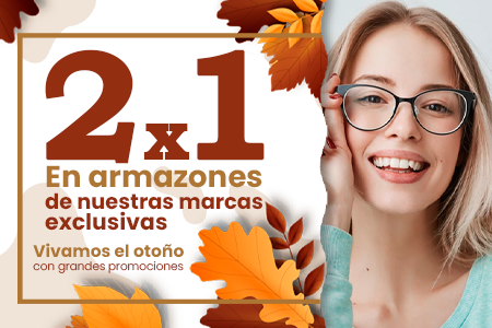 2x1 en armazones de Marcas Exclusivas