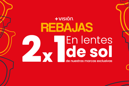 2x1 en armazones de Marcas Exclusivas