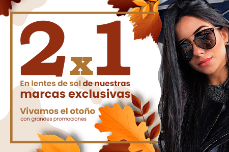 2x1 en armazones de Marcas Exclusivas