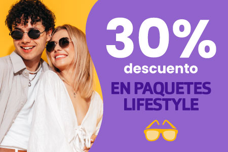 30% EN PAQUETES LIFESTYLE