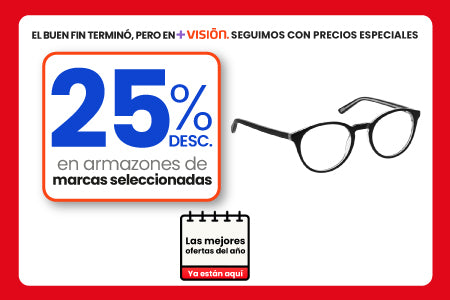 25% en armazones de marcas internacionales