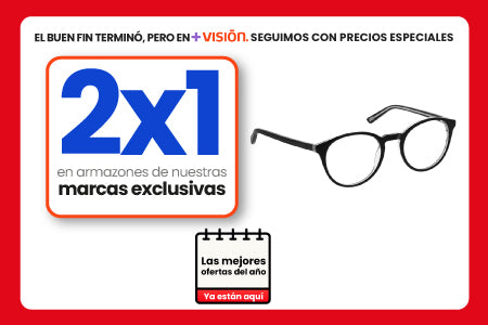 2x1 en armazones de Marcas Exclusivas